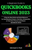 A Beginners Guide to QuickBooks Online 2023 (eBook, ePUB)