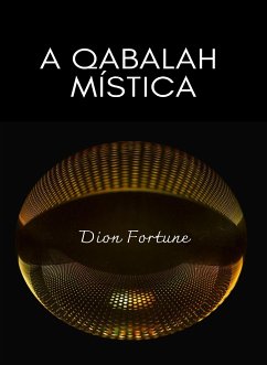 A qabalah mística (traduzido) (eBook, ePUB) - M. Firth (Dion Fortune), Violet