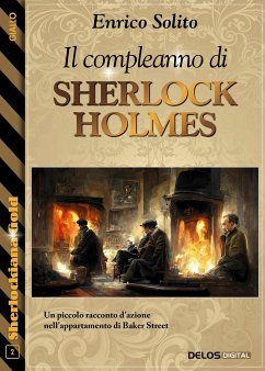 Il compleanno di Sherlock Holmes (eBook, ePUB) - Solito, Enrico