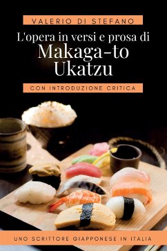 L'opera in versi e prosa di Makaga-to Ukatzu (eBook, ePUB) - Di Stefano, Valerio