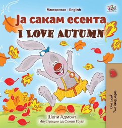 I Love Autumn (Macedonian English Bilingual Book for Kids) - Admont, Shelley