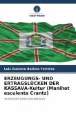 ERZEUGUNGS- UND ERTRAGSLÜCKEN DER KASSAVA-Kultur (Manihot esculenta Crantz)