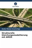 Strukturelle Gleichungsmodellierung mit AMOS