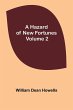 A Hazard of New Fortunes - Volume 2 - Bild 1