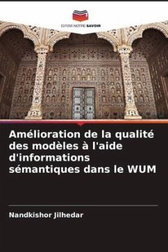 Amélioration de la qualité des modèles à l'aide d'informations sémantiques dans le WUM - Jilhedar, Nandkishor