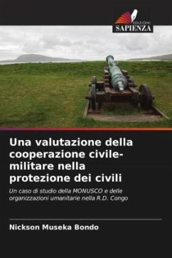 Una valutazione della cooperazione civile-militare nella protezione dei civili - Bondo, Nickson Museka