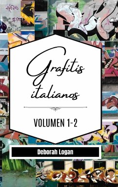 Grafitis Italianos Volumen 1-2 - Logan, Deborah