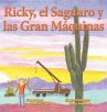 Ricky, el Saguaro y las Gran Máquinas - Bild 1