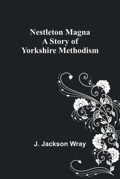 Nestleton Magna - Jackson Wray, J.