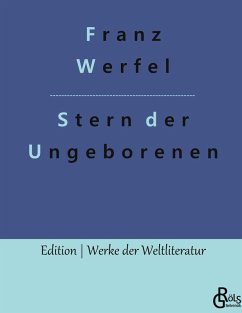 Stern der Ungeborenen - Werfel, Franz