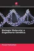 Biologia Molecular e Engenharia Genética