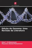 Edição de Genoma: Uma Revisão da Literatura