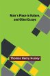 Man's Place in Nature, and Other Essays - Bild 1