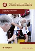 Valoración inicial del paciente en urgencias o emergencias sanitarias. SANT0208 (eBook, ePUB)