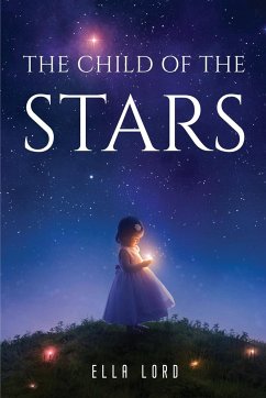 THE CHILD OF THE STARS - Ella Lord