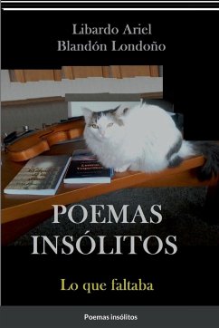 Poemas insólitos - Blandón Londoño, Libardo Ariel