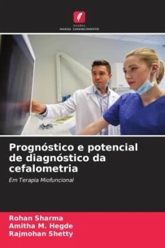 Prognóstico e potencial de diagnóstico da cefalometria - Sharma, Rohan;Hegde, Amitha M.;Shetty, Rajmohan