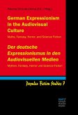 German Expressionism in the Audiovisual Culture / Der deutsche Expressionismus in den Audiovisuellen Medien (eBook, PDF)