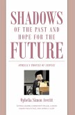 SHADOWS OF THE PAST AND HOPE FOR THE FUTURE (eBook, ePUB)