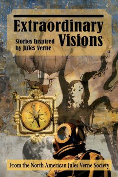 Extraordinary Visions - Jules Verne Society, The North American