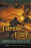 Taming Fire