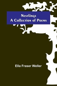 Cover Nestlings ; A Collection of Poems