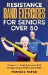 Resistance Band Exercises for Seniors... - Bild 1
