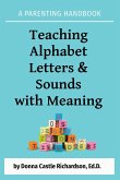 Teaching Alphabet Letters & Sounds with Meaning