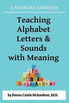 Teaching Alphabet Letters & Sounds with Meaning - Richardson, Donna Castle