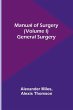 Manual of Surgery (Volume I) - Bild 1