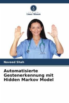 Automatisierte Gestenerkennung mit Hidden Markov Model - Shah, Naveed