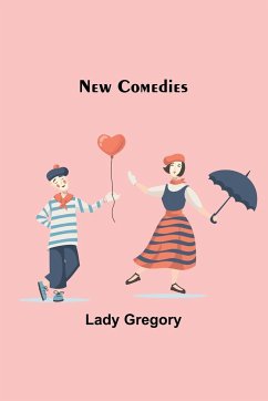 New Comedies - Gregory, Lady