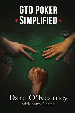 GTO Poker Simplified - Carter, Barry; O'Kearney, Dara