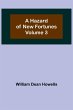A Hazard of New Fortunes - Volume 3 - Bild 1
