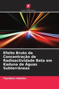 Efeito Bruto da Concentração de Radioactividade Beta em Kaduna de Águas Subterrâneas - Adeeko, Tajudeen