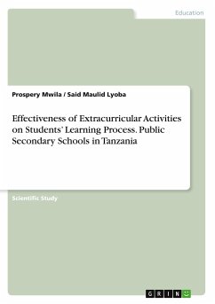 Effectiveness of Extracurricular Activities on Students¿ Learning Process. Public Secondary Schools in Tanzania