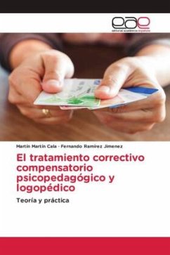 El tratamiento correctivo compensatorio psicopedagógico y logopédico - Cala, Martín Martín;Ramírez Jimenez, Fernando
