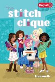 The Stitch Clique (eBook, ePUB)