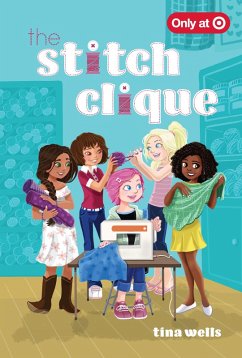 The Stitch Clique (eBook, ePUB) - Wells, Tina