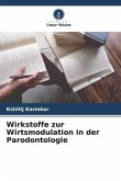 Wirkstoffe zur Wirtsmodulation in der Parodontologie