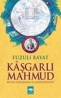 Kasgarli Mahmut - Bayat, Fuzuli
