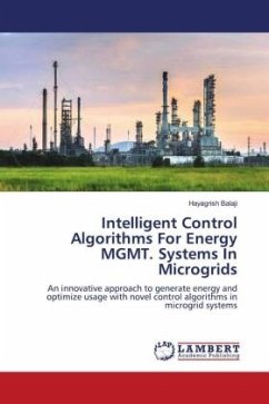 Intelligent Control Algorithms For Energy MGMT. Systems In Microgrids