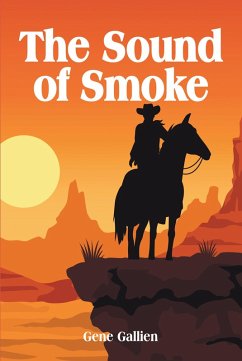 The Sound of Smoke (eBook, ePUB) - Gallien, Gene