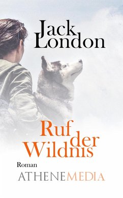 Ruf der Wildnis (eBook, ePUB) - London, Jack