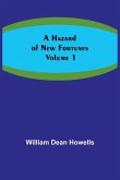 A Hazard of New Fortunes - Volume 1