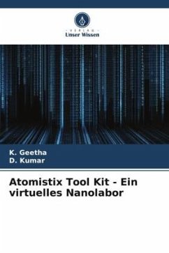 Atomistix Tool Kit - Ein virtuelles Nanolabor - Geetha, K.;Kumar, D.