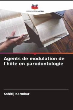 Agents de modulation de l'hôte en parodontologie - Karmkar, Kshitij