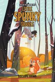 Little Spunky Trouble (eBook, ePUB)