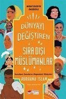 Dünyayi Degistiren Sira Disi Müslümanlar - Islam, Burhana