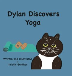 Dylan Discovers Yoga - Gunther, Kristin